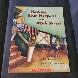 Nothing Ever Happens on 90th Street Book